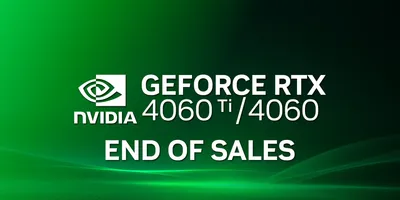 GeForce RTX 4060 は8月頃に終売へ？ RTX 4060 Tiもまもなく販売終了