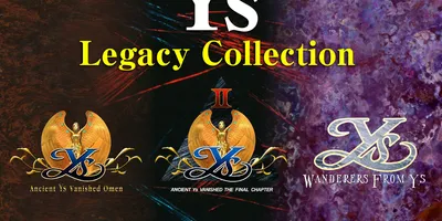「Ys Legacy Collection 〜Ys I＆II＆III For X68000 Z〜」，...